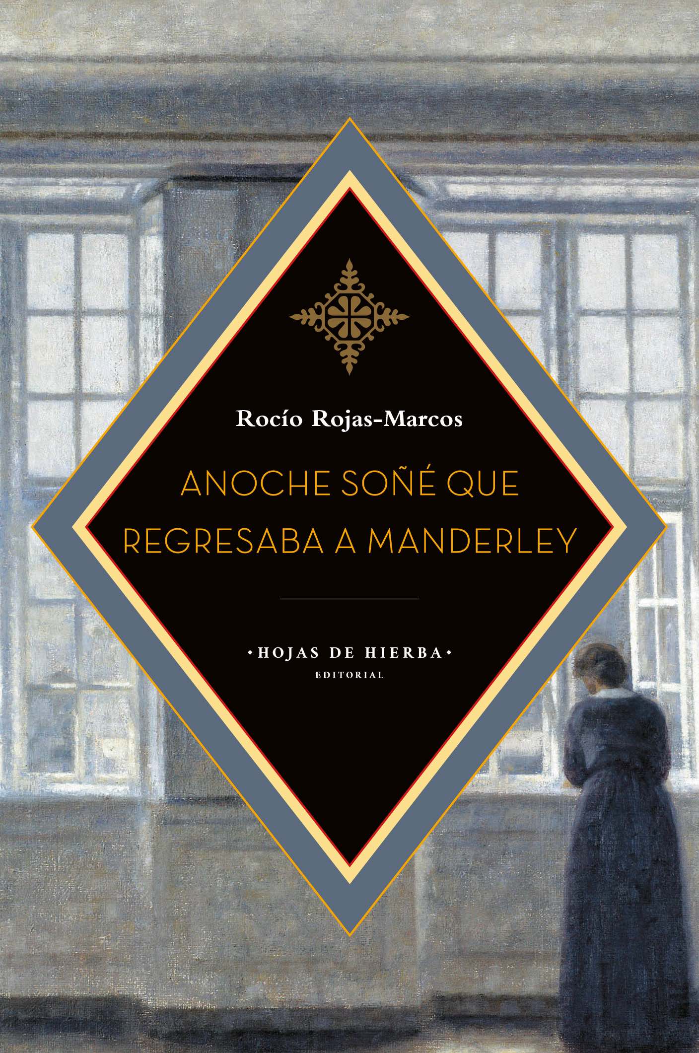 4 poemas de Anoche soñé que regresaba a Manderley, de Rocío Rojas-Marcos
