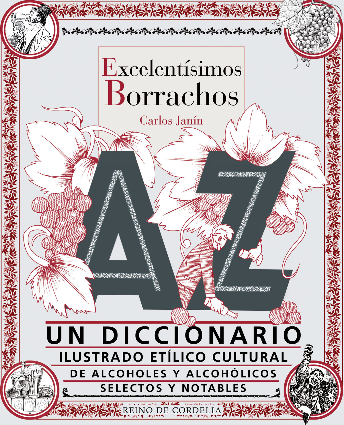 Un Diccionario De Borrachos Zenda Un Diccionario De Borrachos Zenda