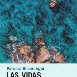 Zenda recomienda: Las vidas que no viví, de Patricia Almarcegui