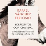 Borriquitos con chándal, de Rafael Sánchez Ferlosio