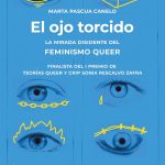 Zenda recomienda: El ojo torcido, de Marta Pascua Canelo