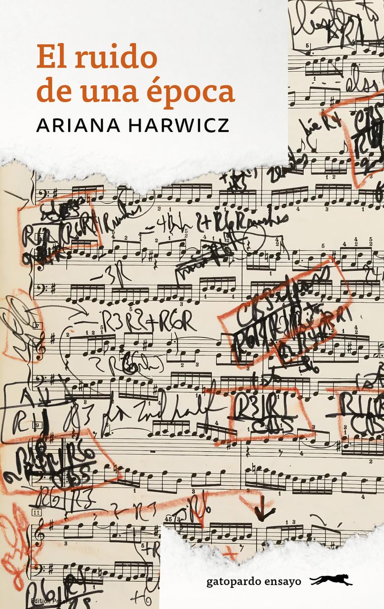 Zenda recomienda: El ruido de una época, de Ariana Harwicz