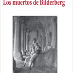 5 poemas de Los muertos de Bilderberg, de Paco Ramos