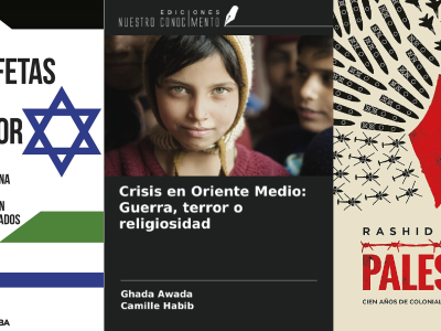 Palestina, Israel y Oriente Medio: Los últimos libros en español