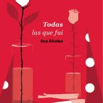 Todas las que fui o una vida por vivir