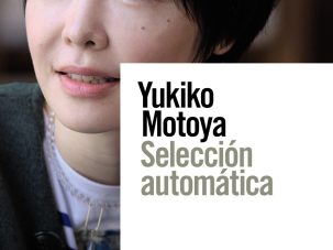 Selección automática, de Yukiko Motoya
