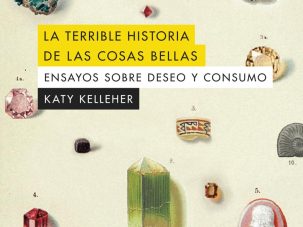 Zenda recomienda: La terrible historia de las cosas bellas, de Katy Kelleher