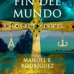 Leyendas, mitos e historia del Camino de Santiago a través de la novela negra El viaje al Fin del Mundo: Los buscadores