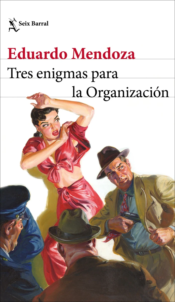 Tres enigmas para la Organización, la nueva novela de Eduardo Mendoza