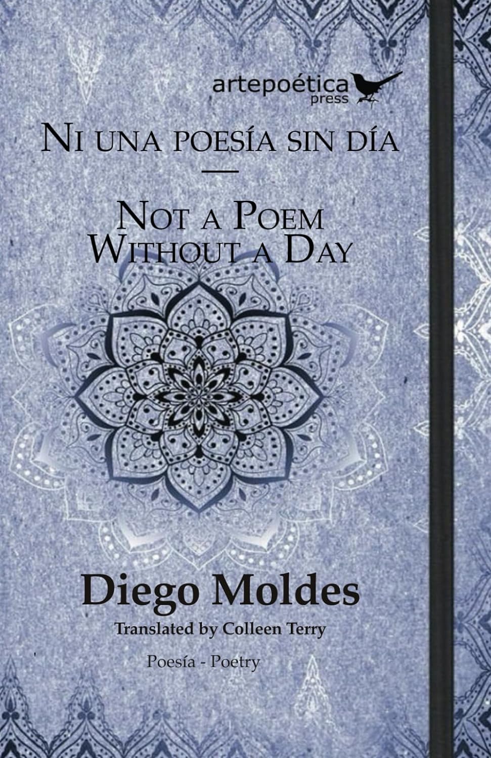 Cinco poemas de Ni una poesía sin día — Not a Poem Without a Day, de Diego Moldes