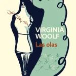 Zenda recomienda: Las olas, de Virginia Woolf