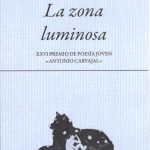 Zenda recomienda: La zona luminosa, de Alejandro Ruiz de la Puente