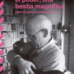 Zenda recomienda: El poder, una bestia magnífica, de Michel Foucault