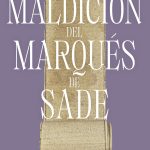 La maldición del Marqués de Sade, de Joel Warner