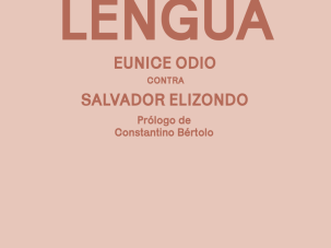 Zenda recomienda: La lucha por la lengua, de Eunice Odio y Salvador Elizondo