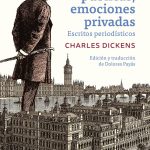 Zenda recomienda: Pasiones públicas, emociones privadas, de Charles Dickens