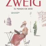 El mundo de ayer, de Stefan Zweig