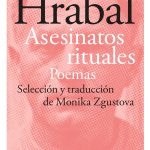5 poemas de Asesinatos rituales, de Bohumil Hrabal