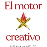 Zenda recomienda: El motor creativo, de Carlota Juncosa