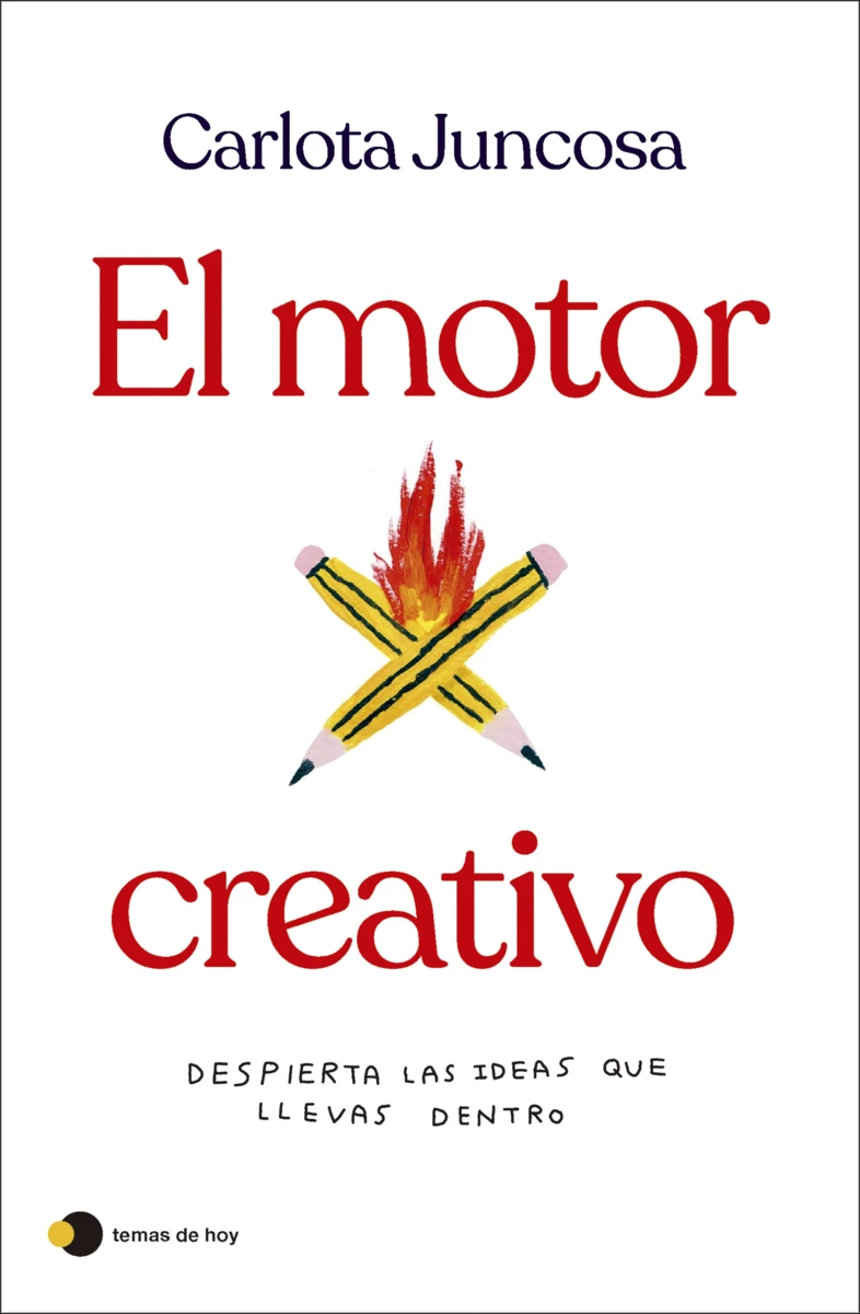 Zenda recomienda: El motor creativo, de Carlota Juncosa