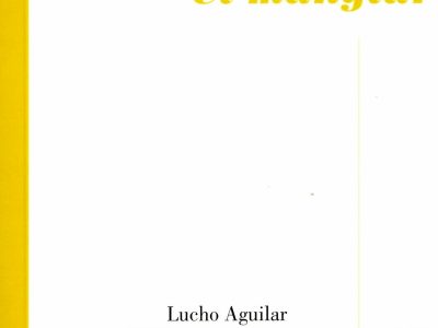 El manglar de Lucho Aguilar