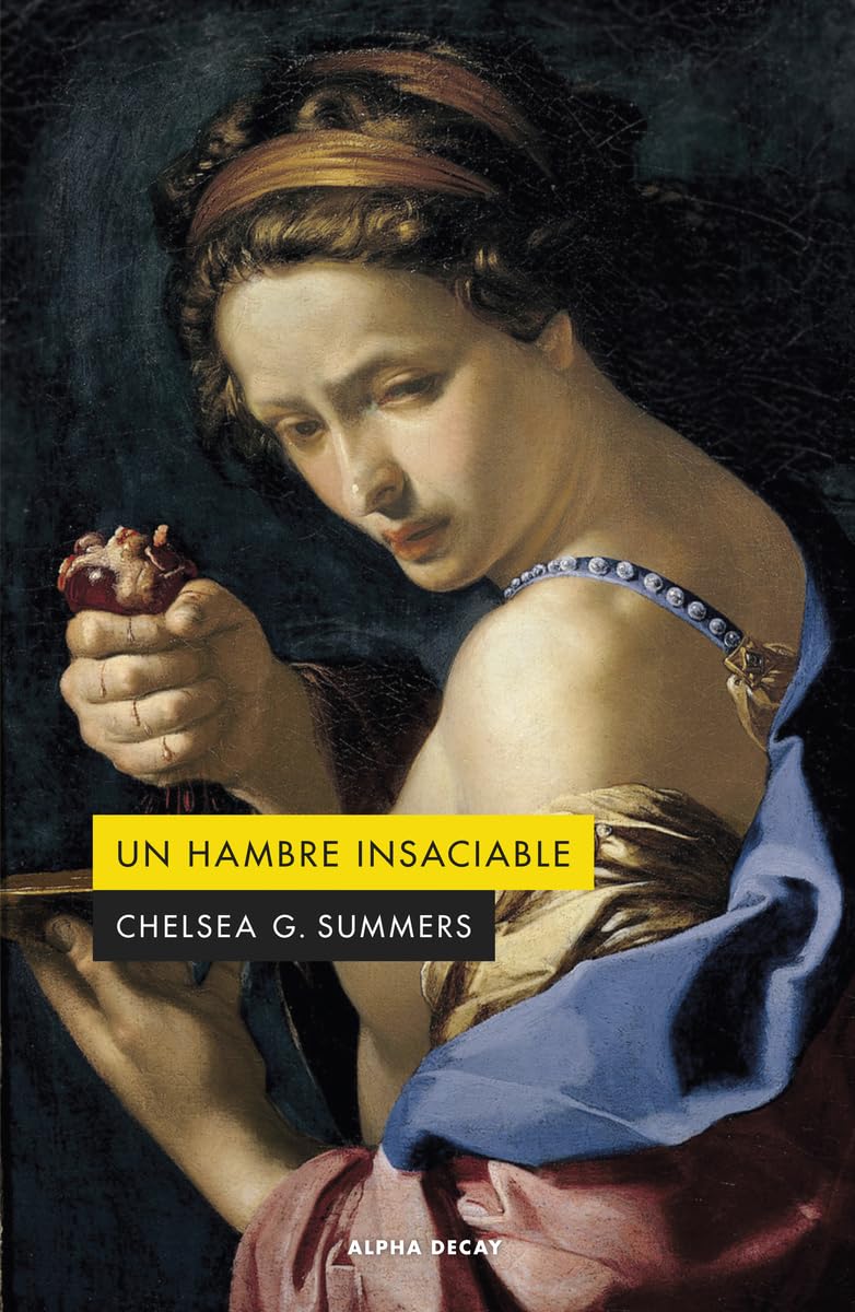 Zenda recomienda: Un hambre insaciable, de Chelsea G. Summers