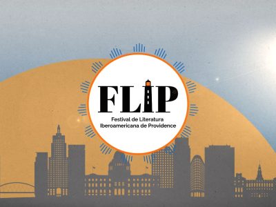 Fuera de lugar, Festival de Literatura Iberoamericana de Providence (FLIP)