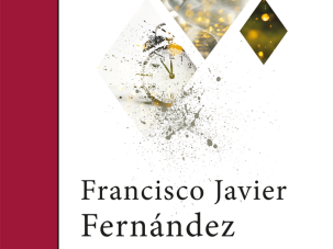 5 poemas de Todas aquellas palabras, de Francisco Javier Fernández Espinosa