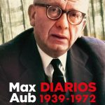 Retrato entero de Max Aub: los Diarios