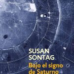 Zenda recomienda: Bajo el signo de Saturno, de Susan Sontag