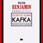 Escritos sobre Kafka, de Walter Benjamin