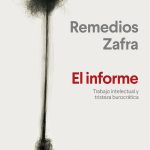 Zenda recomienda: El informe, de Remedios Zafra