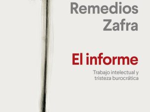 Zenda recomienda: El informe, de Remedios Zafra