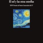 5 poemas de El sol y las otras estrellas, de Raquel Lanseros