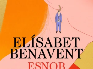 Zenda recomienda: Esnob, de Elísabet Benavent
