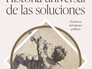 Historia universal de las soluciones, de José Antonio Marina
