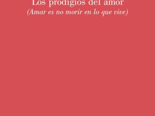 5 poemas de Los prodigios del amor, de Jorge Dot