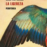 Zenda recomienda: La ligereza, de Juan Cárdenas