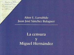 Miguel Hernández y la censura franquista