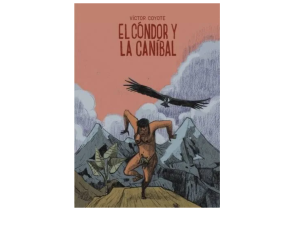 Zenda recomienda: El cóndor y la caníbal, de Víctor Coyote