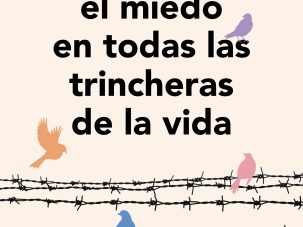 Cómo superar el miedo en todas las trincheras de la vida, de Mayte Carrasco