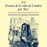 Escenas de la vida de Londres por Boz, de Charles Dickens