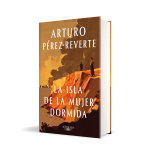 La isla de la mujer dormida, nuevo libro de Arturo Pérez-Reverte