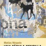 Zenda recomienda: Una fábula sencilla, de Matías Néspolo