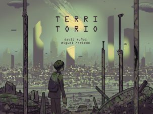Zenda recomienda: Territorio, de David Muñoz y Miguel Robledo