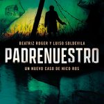 Padrenuestro, de Beatriz Roger y Luiso Soldevila
