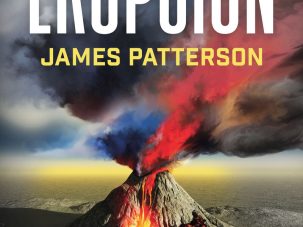 Zenda recomienda: Erupción, de Michael Crichton y James Patterson