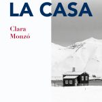 Zenda recomienda: Llevar la casa, de Clara Monzó