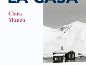 Zenda recomienda: Llevar la casa, de Clara Monzó