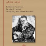 Max Aub y la desmemoria de los españoles